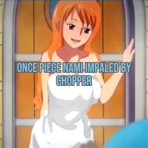 Nami can be persuasive when needed hentai - I'm not really complaining about that, luffy needed a way to get pass that obstacle without being as strong as an admiral essentially. I'm talking about nami's fight scenes individually and how uninteresting they are. Oda said Usopp now is as strong as pre-timeskip Zorro (i call bullshit, but hey, it is what he said).